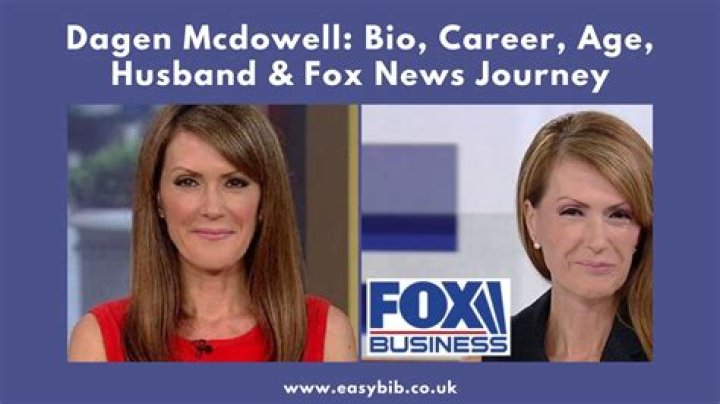 Dagen McDowell: Bio, Career, & More