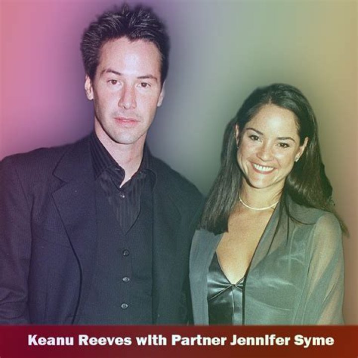 Jennifer Syme: The Untold Story of Keanu Reeves' Girlfriend