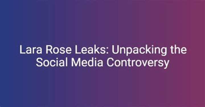 Lara Rose & OnlyFans: News, Leaks & Content Updates